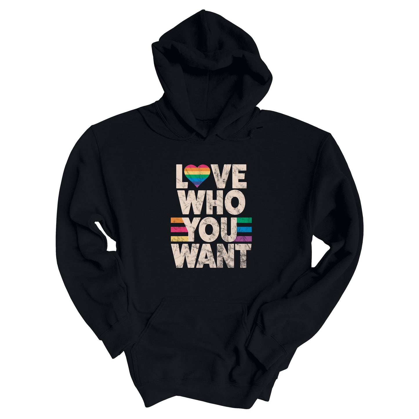 Black hoodie says, “Love who you want” in all caps. Each word is on its own line. The “O” in “love” is a rainbow heart.