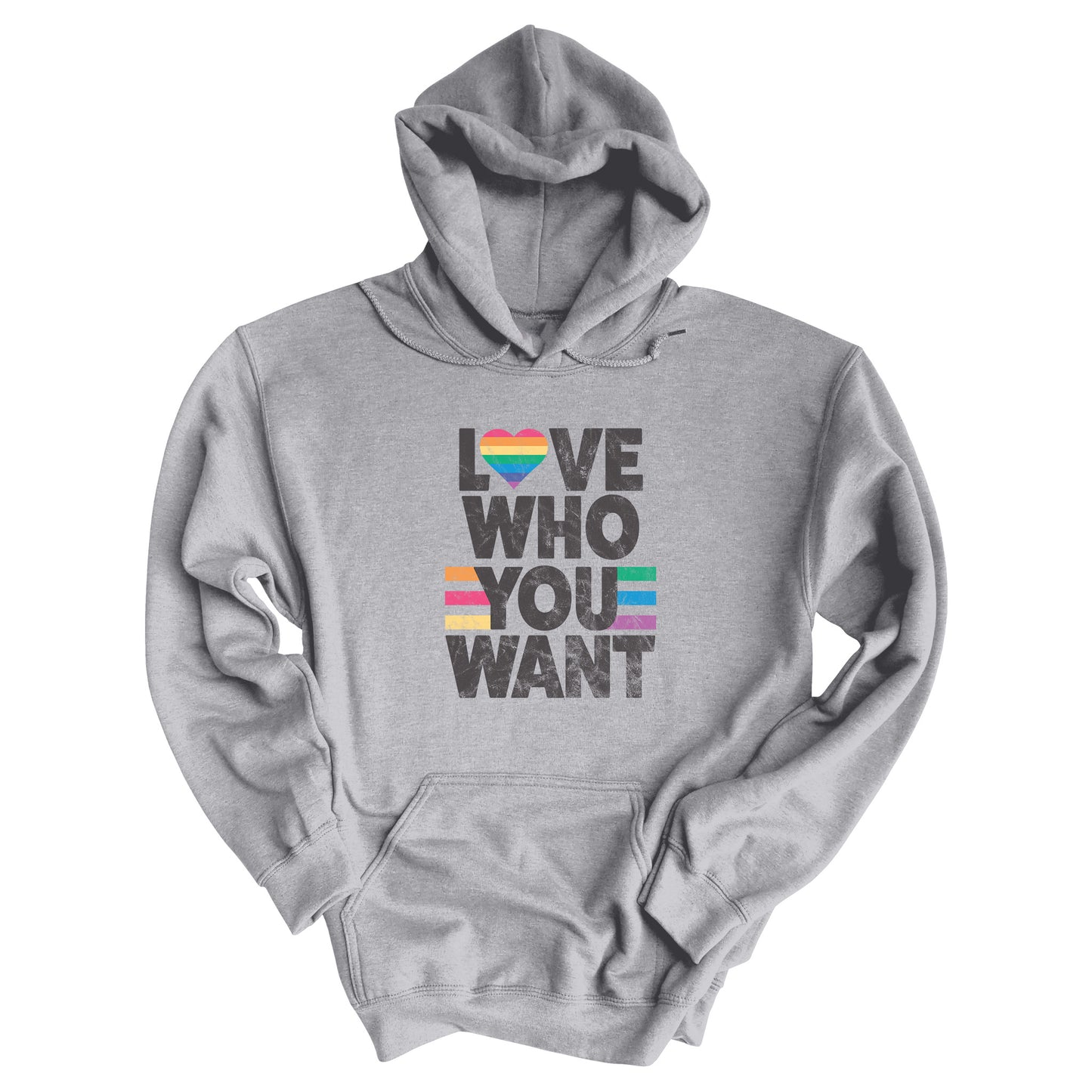 Sport Grey color hoodie says, “Love who you want” in all caps. Each word is on its own line. The “O” in “love” is a rainbow heart.