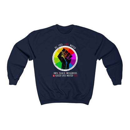 All Lives Can't Matter Unisex Sweatshirt A Blue Dot in a Red State