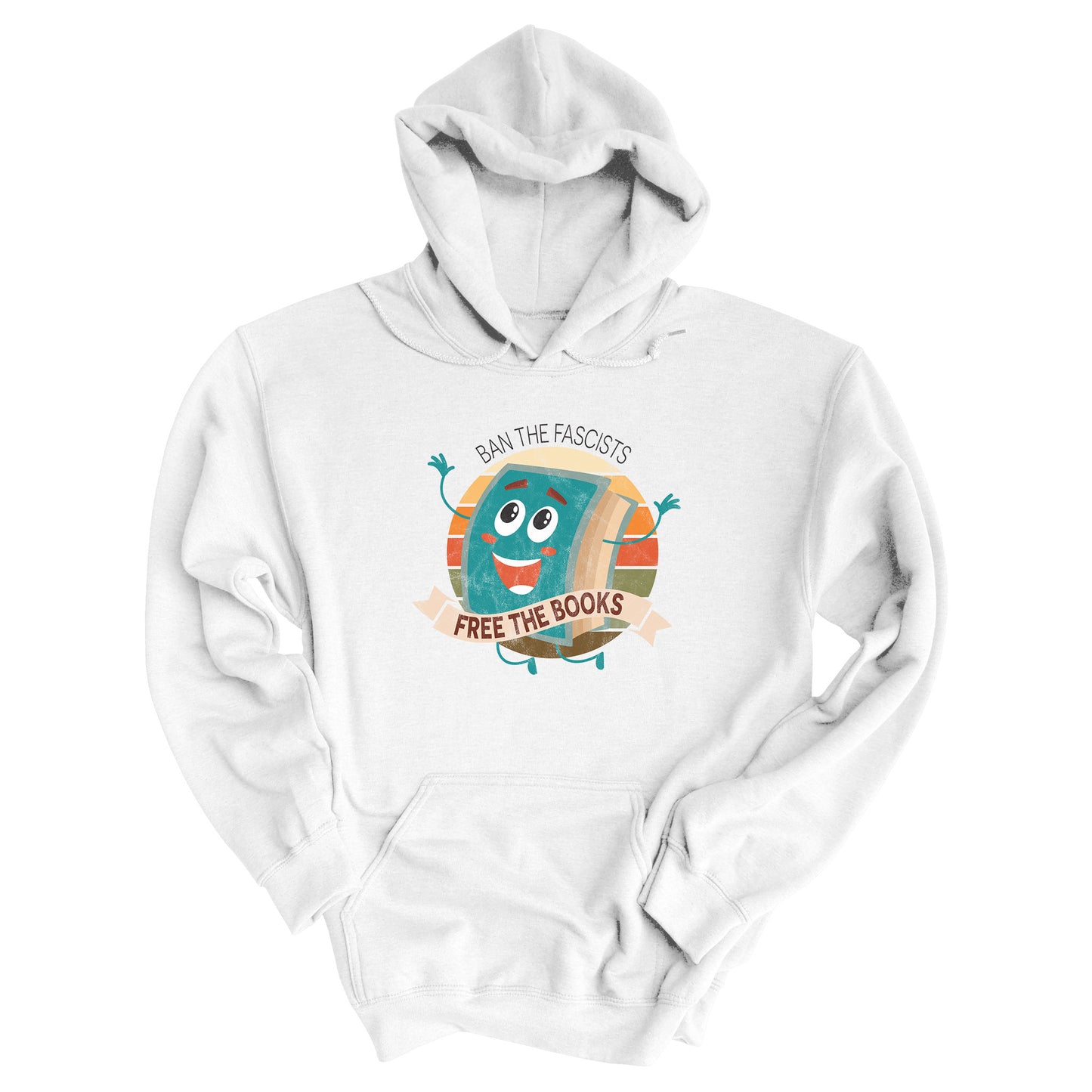 White unisex hoodie with a graphic that says “Ban the Fascists, Free the Books” with a vintage illustration of a cartoon book leaping for joy. There is a circle of vintage-colored stripes behind it. 