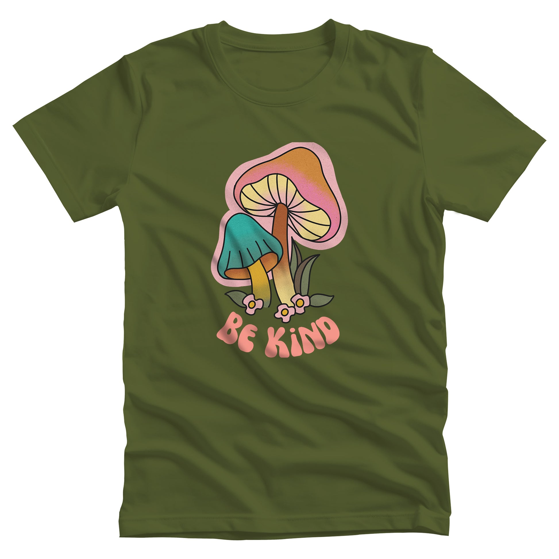 Olive color unisex t-shirt that says “Be Kind” in a retro font with two retro mushrooms above the text. The text is slightly arched down.