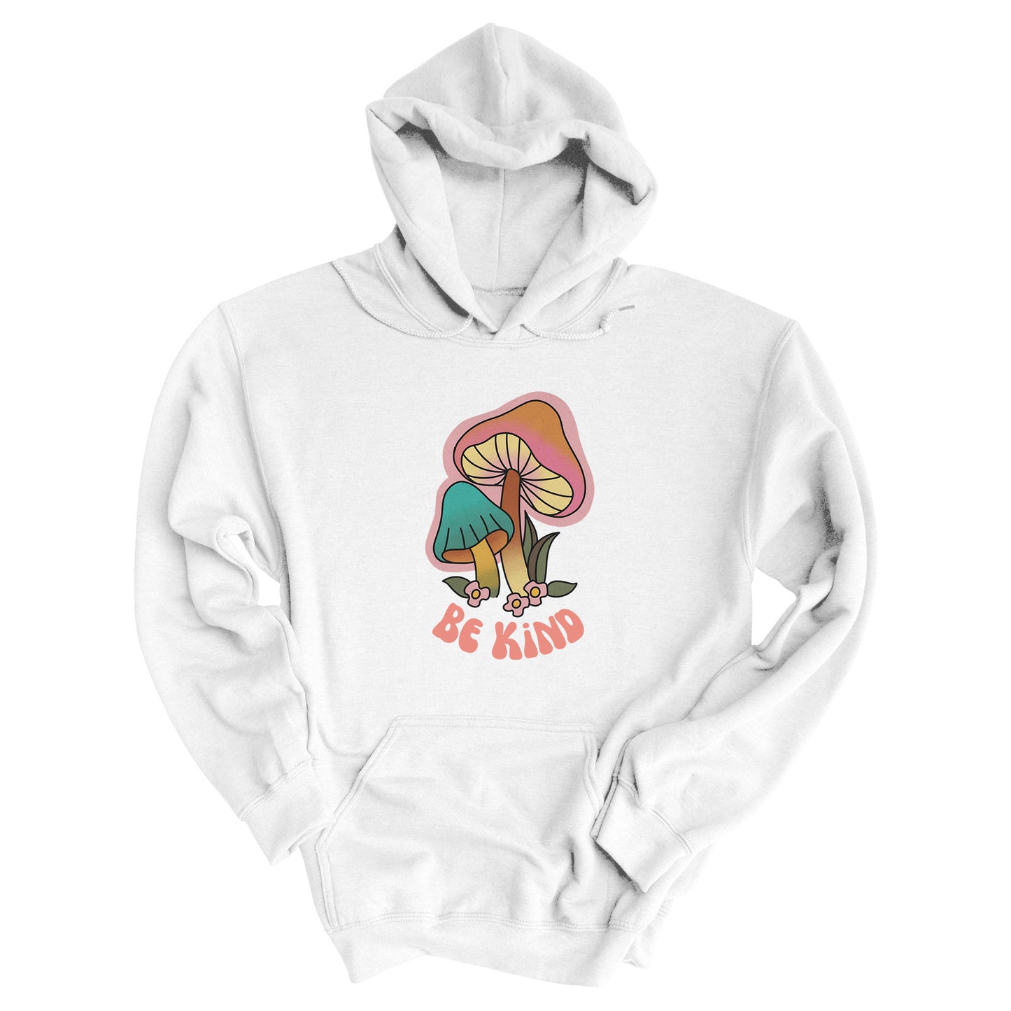 White hoodie that says “Be Kind” in a retro font with two retro mushrooms above the text. The text is slightly arched down.