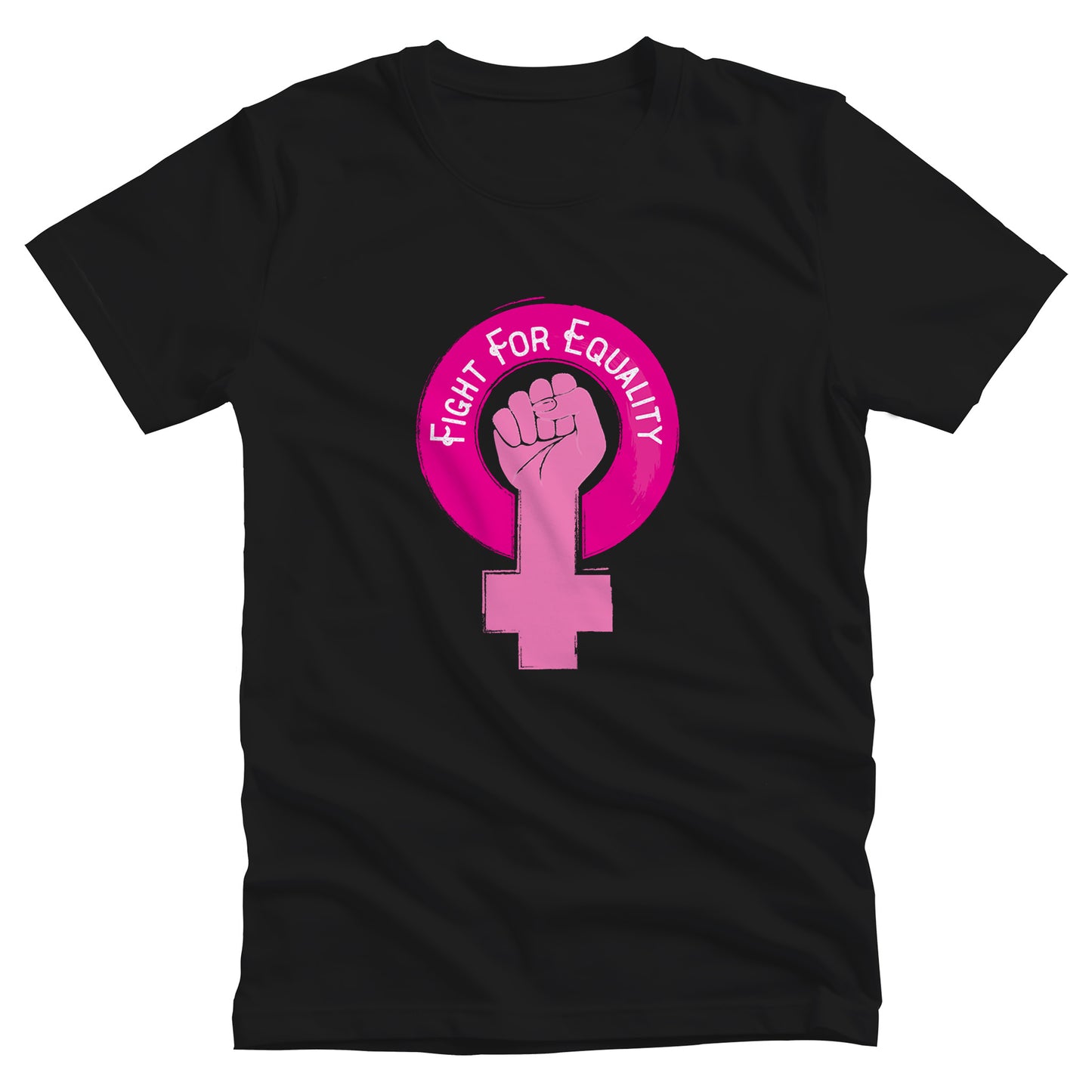 Black unisex t-shirt that says, “Fight for Equality” arched inside a pink gender symbol for women. The “T” in the symbol is in the shape of a fist.