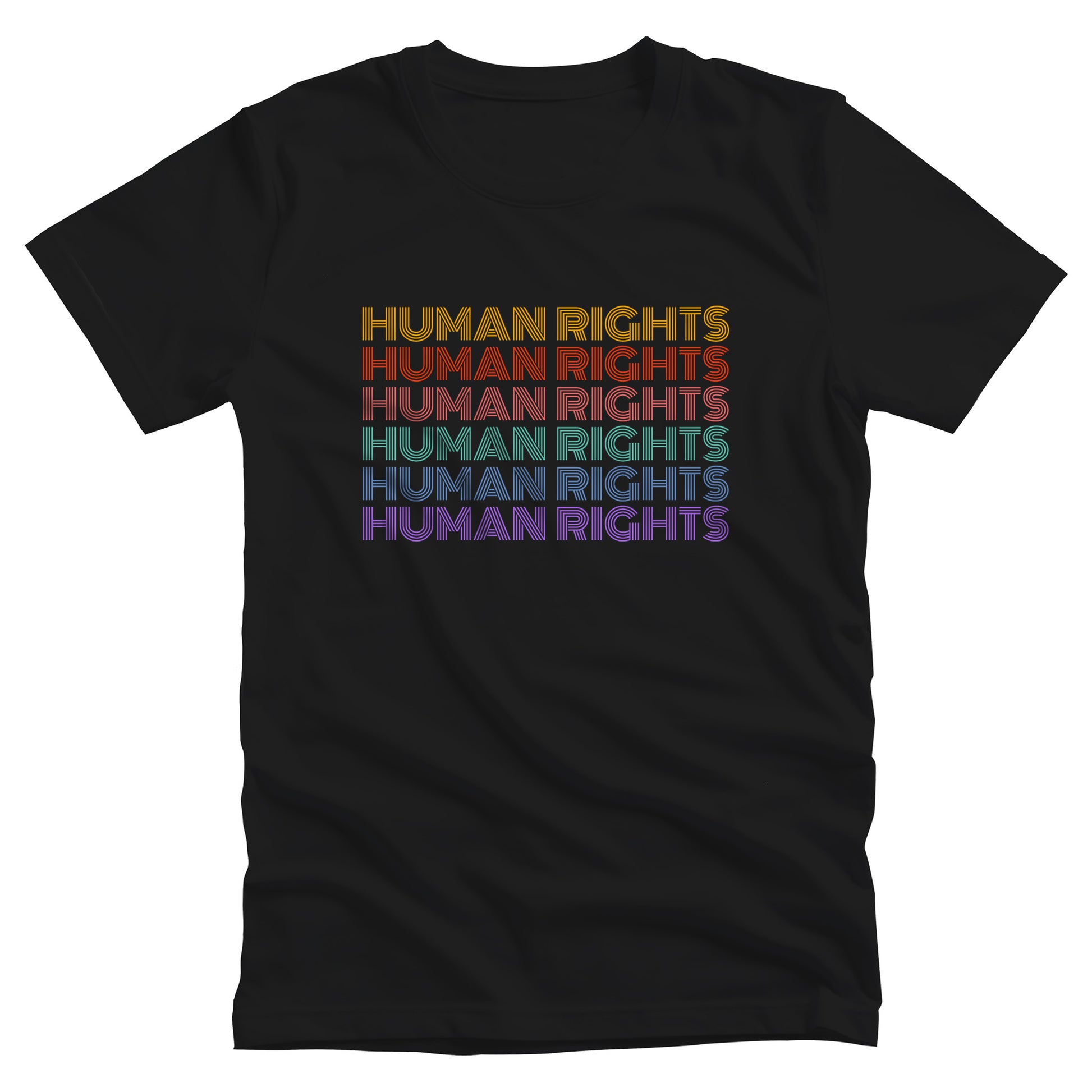 Black unisex t-shirt that says, “HUMAN RIGHTS” six times. The first row is yellow, the second row is burgundy/red, the third row is dark pink, the fourth row is teal, the fifth row is dark blue, and the last row is purple.