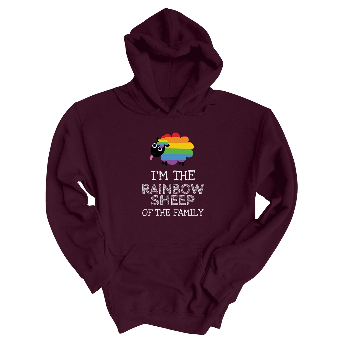 Maroon hoodie that says, “I’m the rainbow sheep of the family” with a graphic of a rainbow-colored sheep above it.
