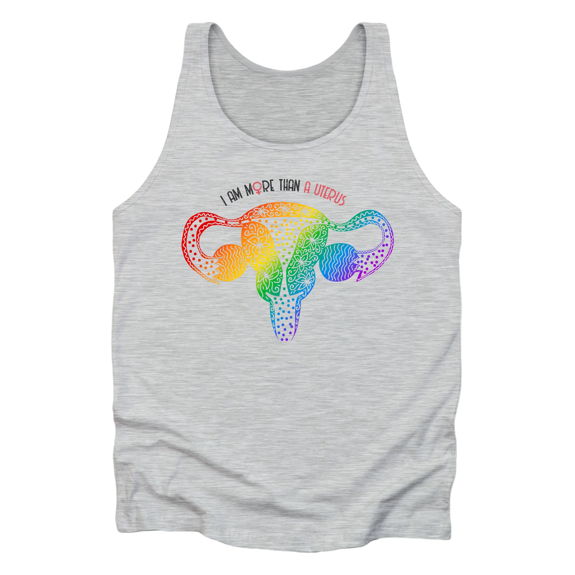 Athletic Heather unisex tank top that says “I am more than a uterus” arched over a graphic of a uterus drawn with swirls and polka dots in a rainbow gradient color. The word “uterus” is red, and the “o” in the word “more” is the symbol for female in the color red.