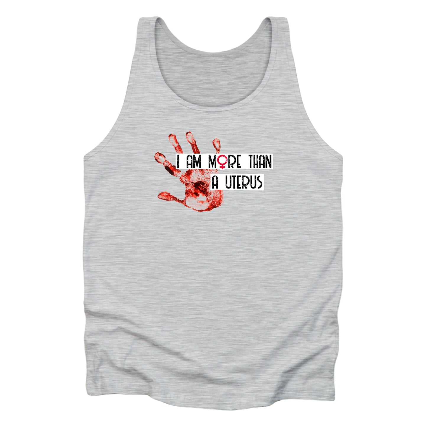 Athletic Heather color unisex tank top that says “I am more than a uterus” on top of a graphic of a red handprint. The red handprint signifies the danger pregnant people face giving birth in America.