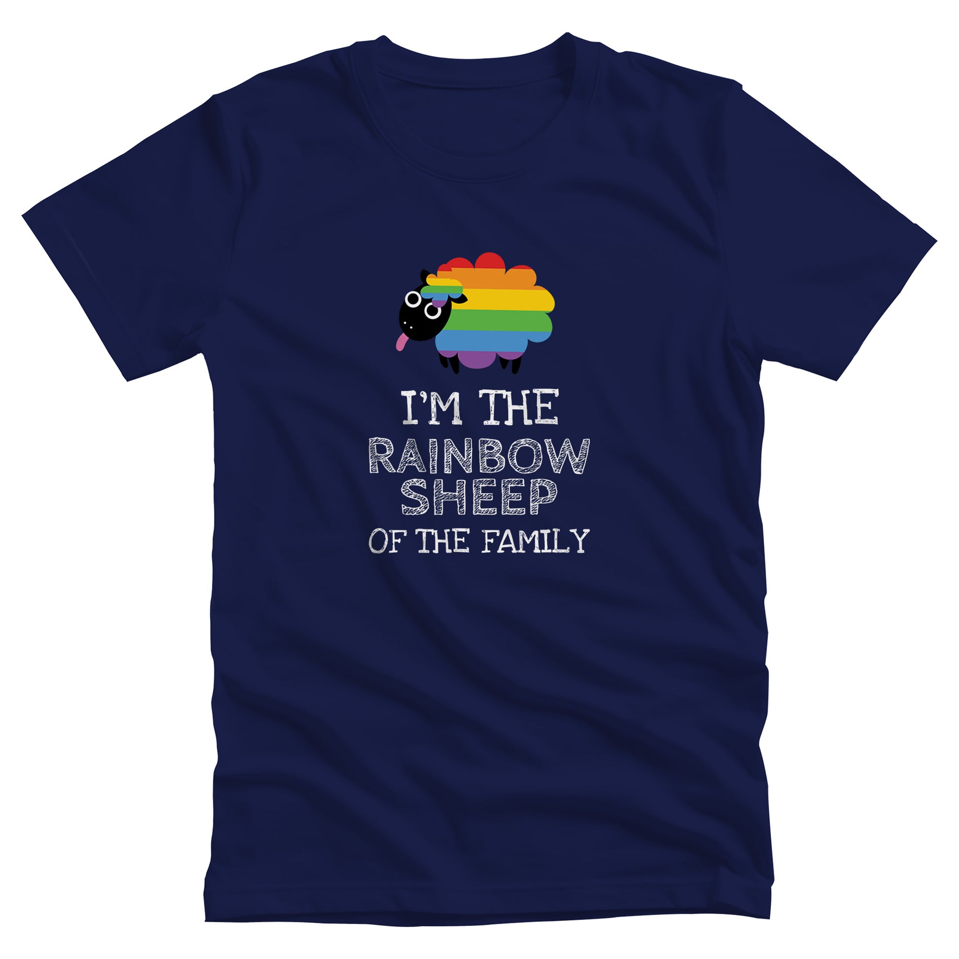 Navy Blue unisex t-shirt that says, “I’m the rainbow sheep of the family” with a graphic of a rainbow-colored sheep above it.