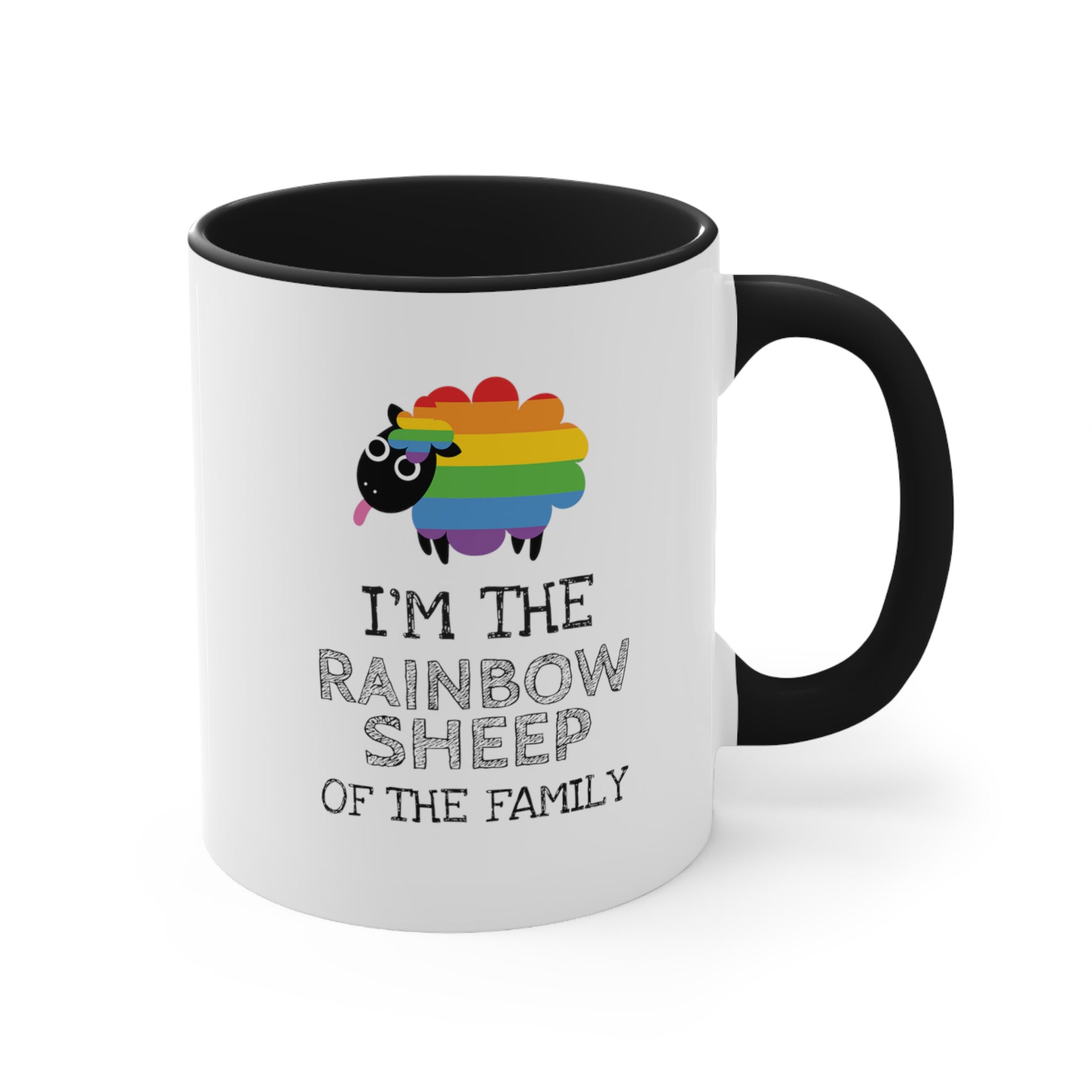 11oz ceramic mug with a black handle and interior that says, “I’m the rainbow sheep of the family” with a graphic of a rainbow-colored sheep above it.