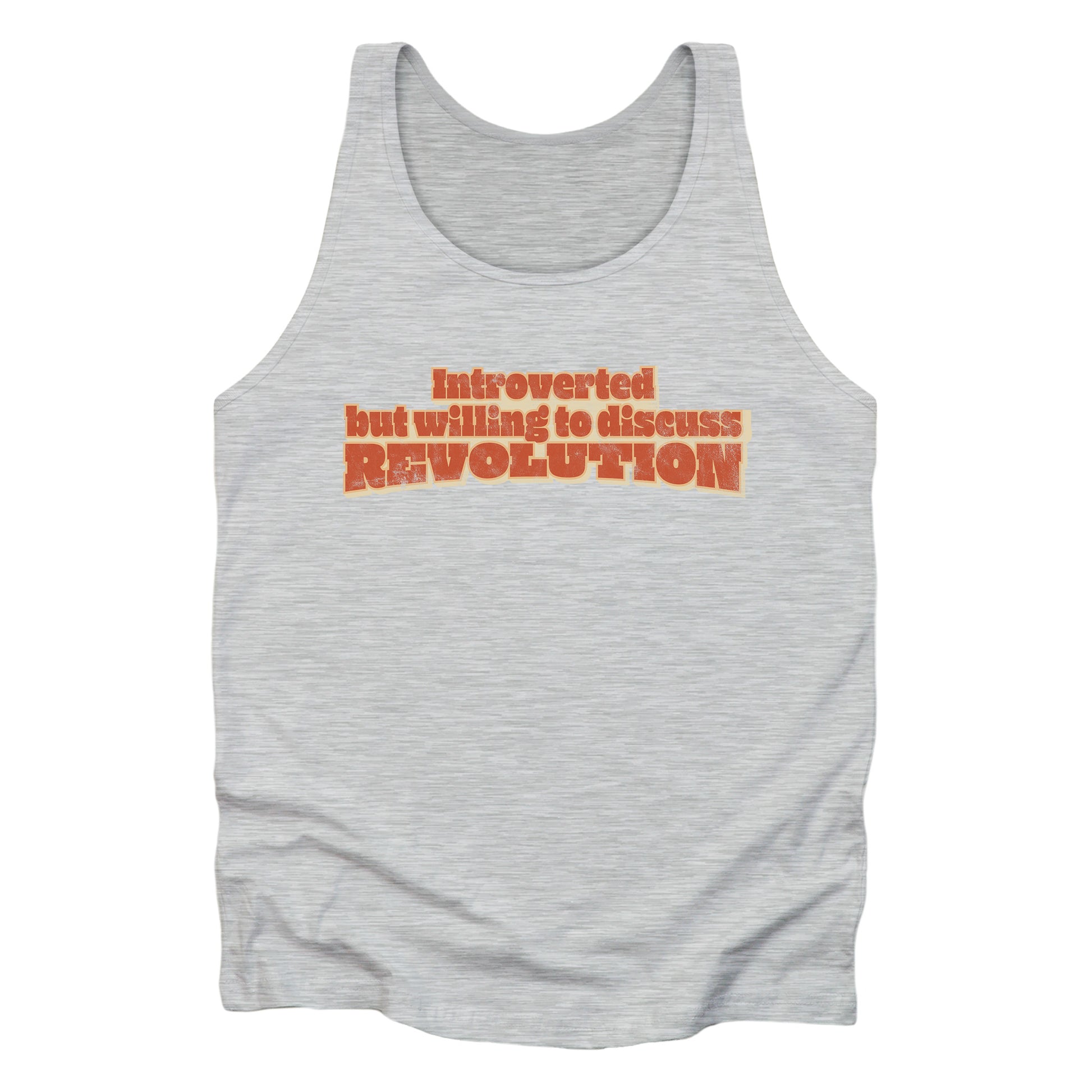 Athletic Heather color unisex tank top that says “Introverted but willing to discuss revolution.” The text is retro-inspired and has a distressed look.