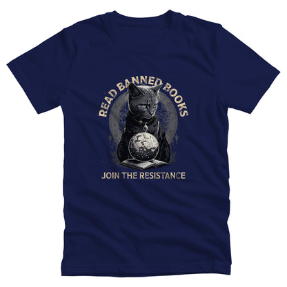 Navy Blue unisex t-shirt with a graphic of a cat sitting over a globe and an open book. The text says “Read banned books” arched over the top of the cat and “Join the resistance” in a line under the graphic. The text is in all caps.