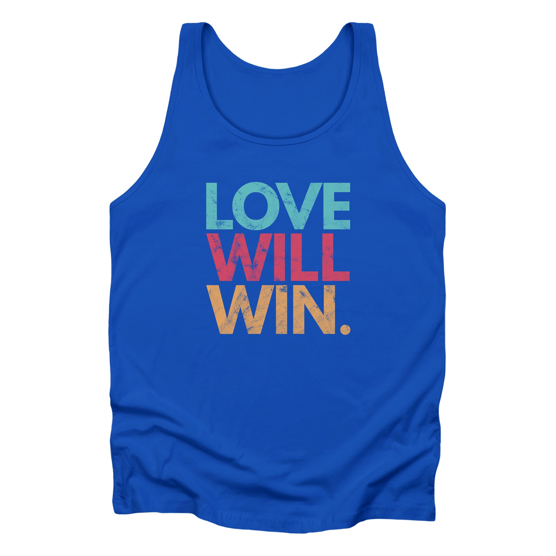 True Royal tank top with a graphic that says “Love will win.” in all caps. Each word is on its own line and is a different color. “Love” is greenish-blue, “Will” is red, and “Win.” is yellow. The graphic has a faded and slightly grungy/worn look.