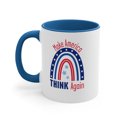 Make America THINK Again Coffee Mug A Blue Dot in a Red State