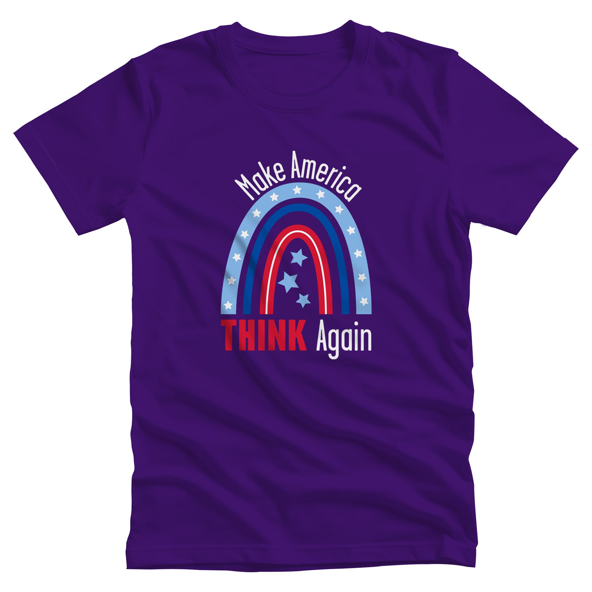 Team Purple color unisex t-shirt that says, “Make America THINK Again” with a graphic of a blue and red rainbow. “Make America” is red and arched over the rainbow. “THINK Again” is beneath the rainbow with “THINK” being blue and “Again” being red.