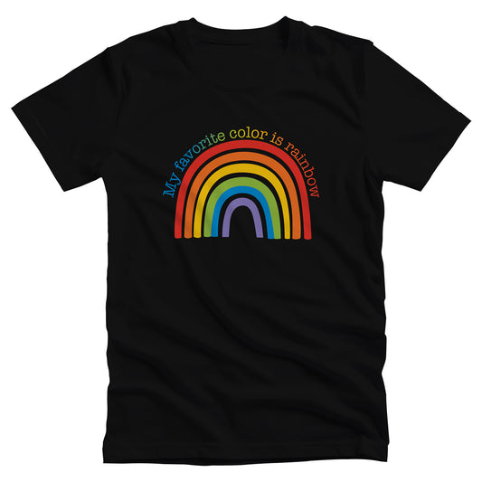 Black color unisex t-shirt with a graphic of a rainbow and small rainbow-colored polka dots around the image. Cut out in the middle of the rainbow reads “My favorite color is rainbow” in a rainbow-colored gradient.