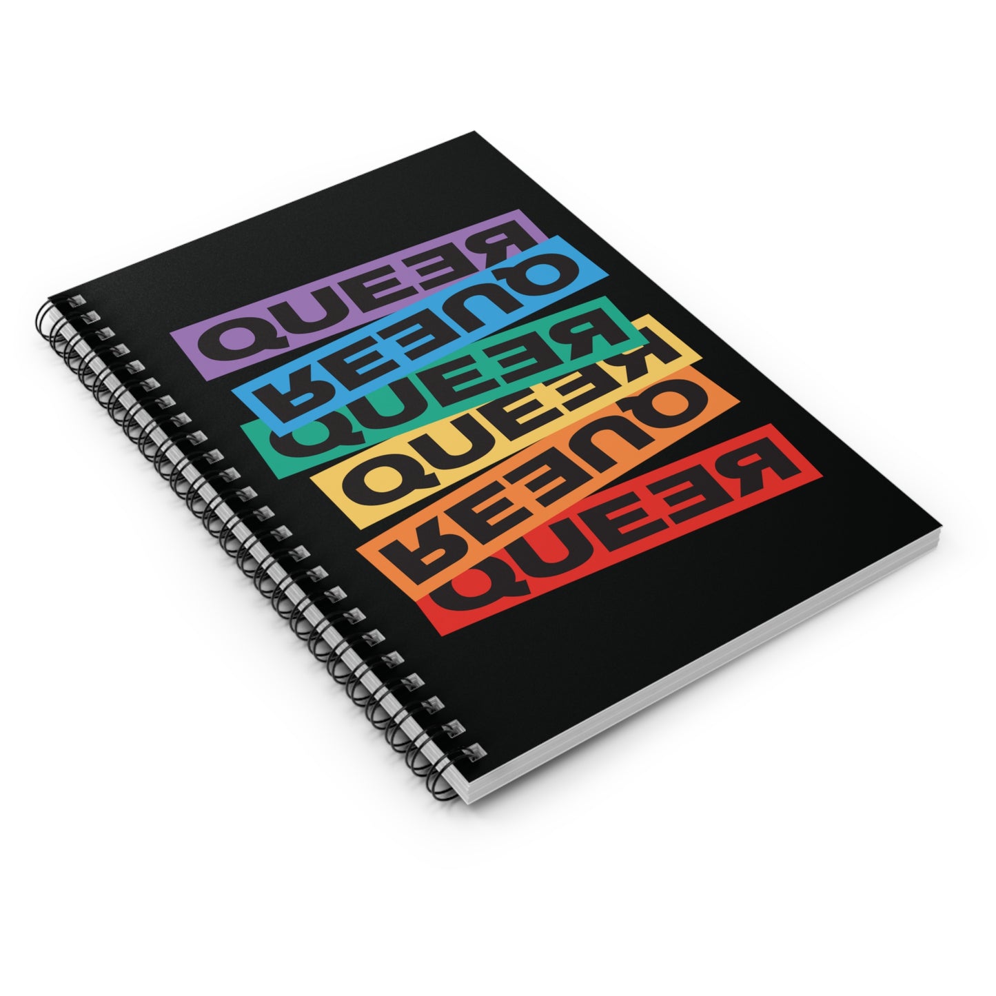 Spiral ruled-line notebook that artistically expresses the word “Queer.” Each variation of the word is black text in a rectangular block and stacked vertically at a slightly different angle than the next row/block. Sometimes “Queer” is backward, sometimes upside down, and sometimes 1-2 letters are backward. The color blocks are purple, blue, green, yellow, and red.