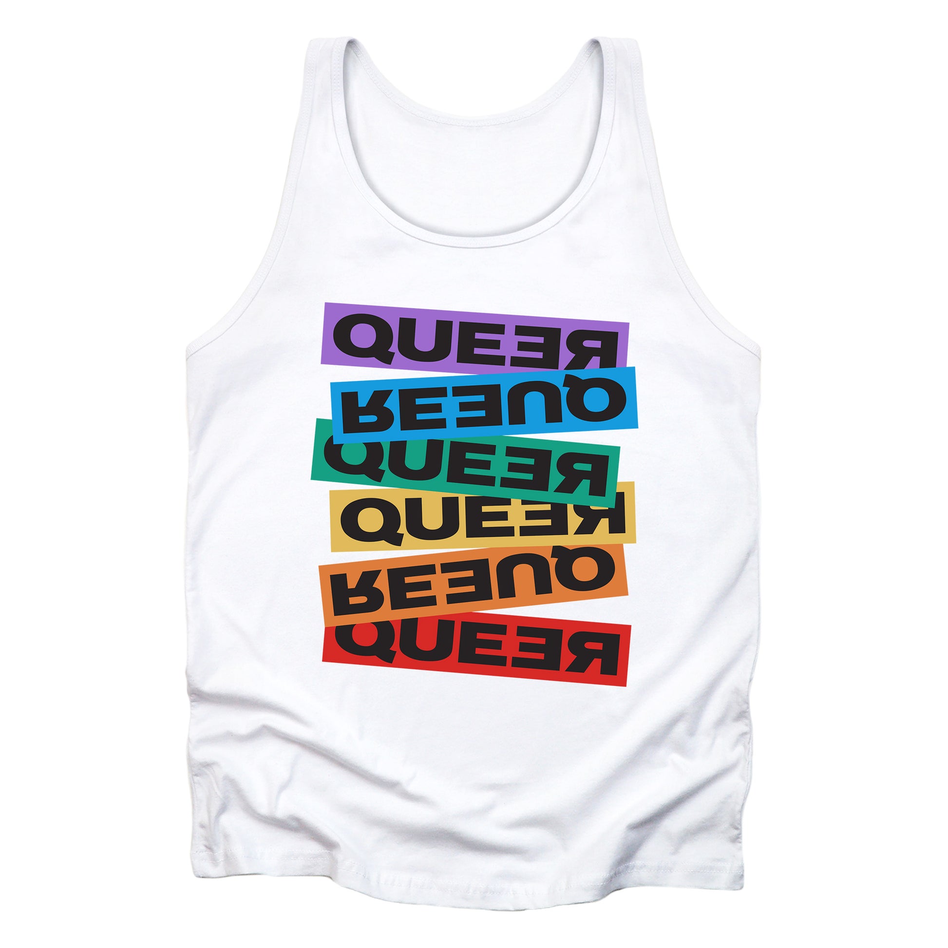 White unisex tank top artistically expresses the word “Queer.” Each variation of the word is black text in a rectangular block and stacked vertically at a slightly different angle than the next row/block. Sometimes “Queer” is backward, sometimes upside down, and sometimes 1-2 letters are backward. The color blocks are purple, blue, green, yellow, and red.