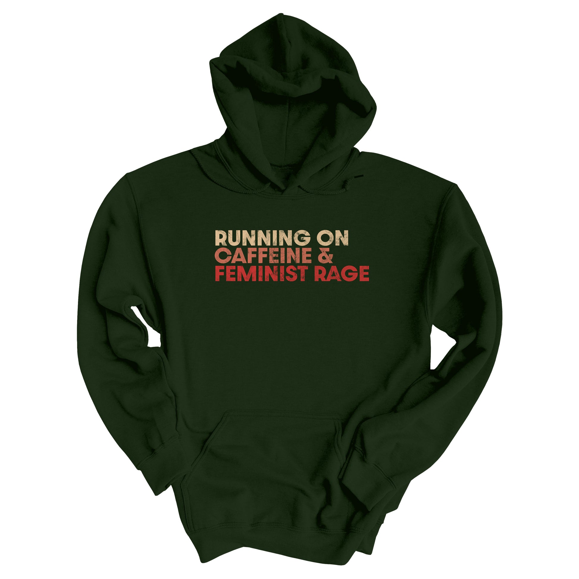 Forest Green color unisex t-shirt that says, “RUNNING ON CAFFEINE & FEMINIST RAGE” with each line being a different color. “RUNNING ON” is a beige color, “CAFFEINE &” is a reddish-pink color, and “FEMINIST RAGE” is red. The text is slightly distressed.