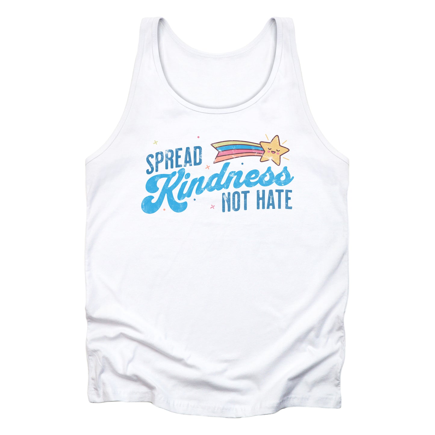 White unisex tank top with a graphic that says “Spread Kindness Not Hate” with an illustration of a rainbow shooting star over the word “kindness.” That word is in a script font, and the rest is a regular font in all caps. ”Spread” is on top of the word “Kindness” and aligned left, while “Not Hate” is below the word “kindness” and aligned to the right.