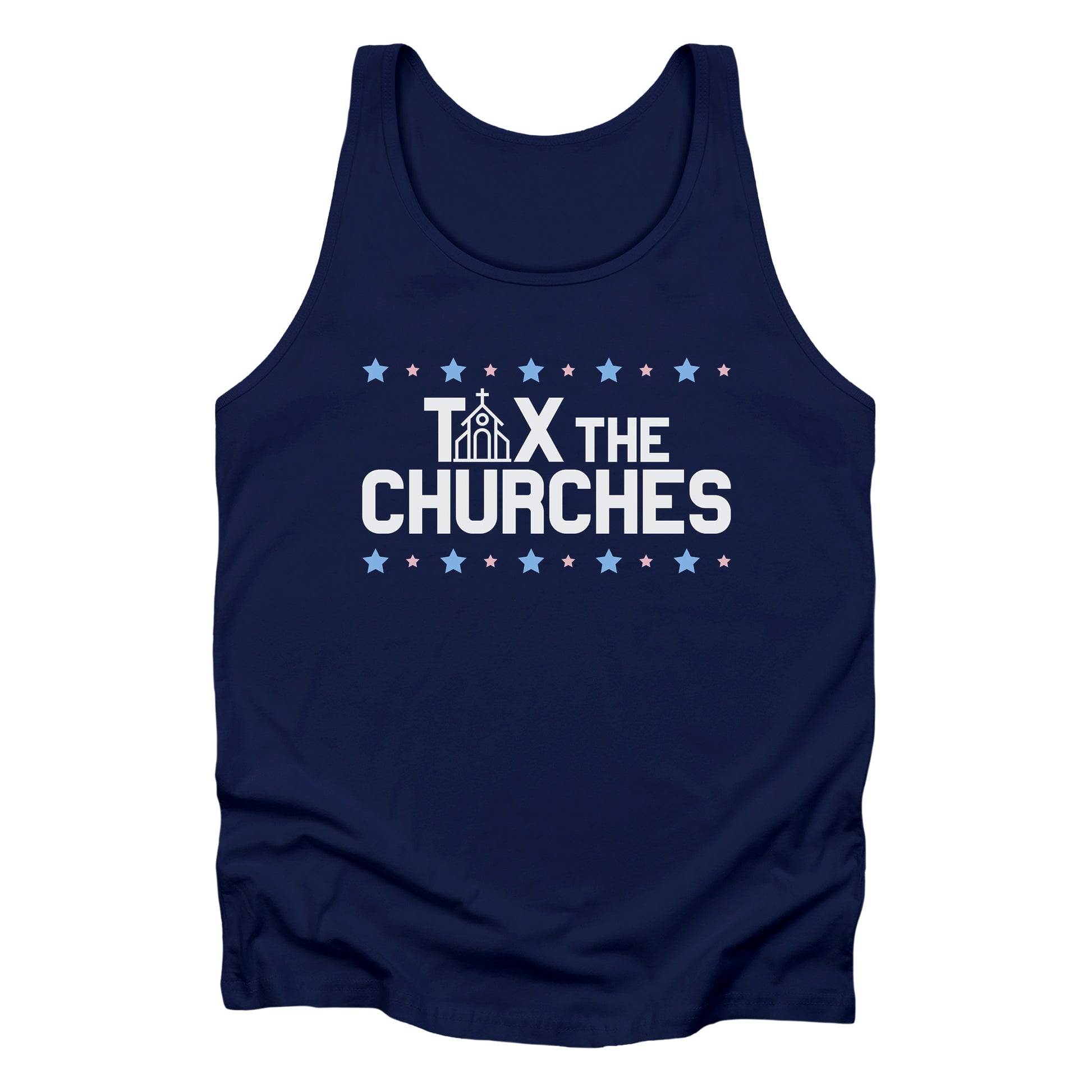 Navy color unisex tank top featuring bold text that reads 'TAX THE CHURCHES,' with the letter 'A' in 'TAX' depicted as a church illustration. Alternating blue and pink stars decorate the phrase above and below.