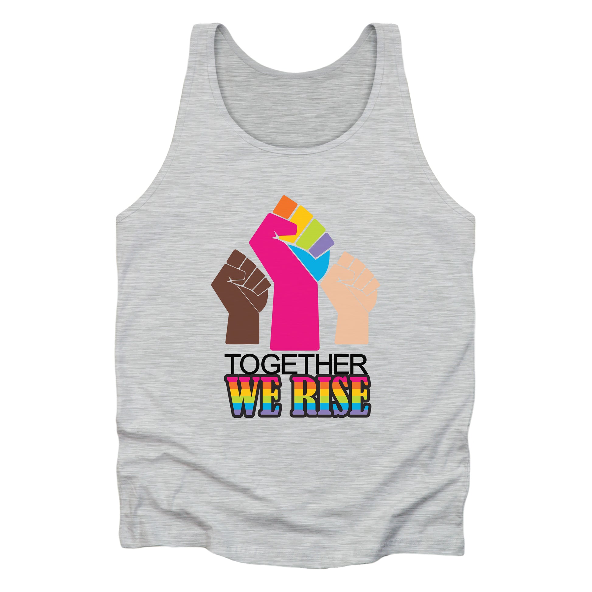 Athletic Heather color unisex tank top with a graphic a brown skin-colored fist on the left, a rainbow fist front and center, and a white skin-colored fist on the right. Below that reads “Together We Rise.” “Together” is on one line and “We Rise” is below that in rainbow colors.