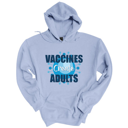 Vaccines Create Adults Unisex Hoodie A Blue Dot in a Red State