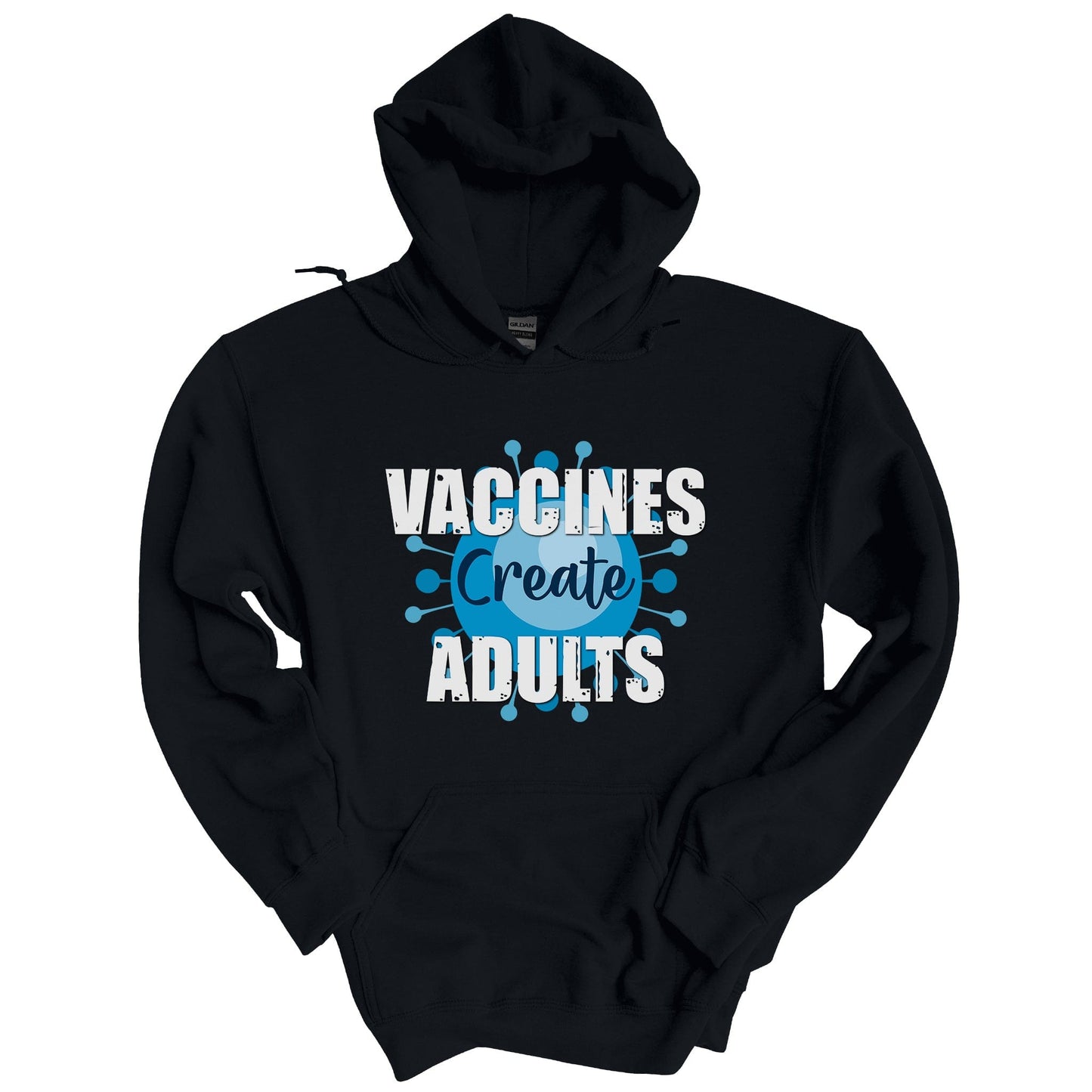 Vaccines Create Adults Unisex Hoodie A Blue Dot in a Red State